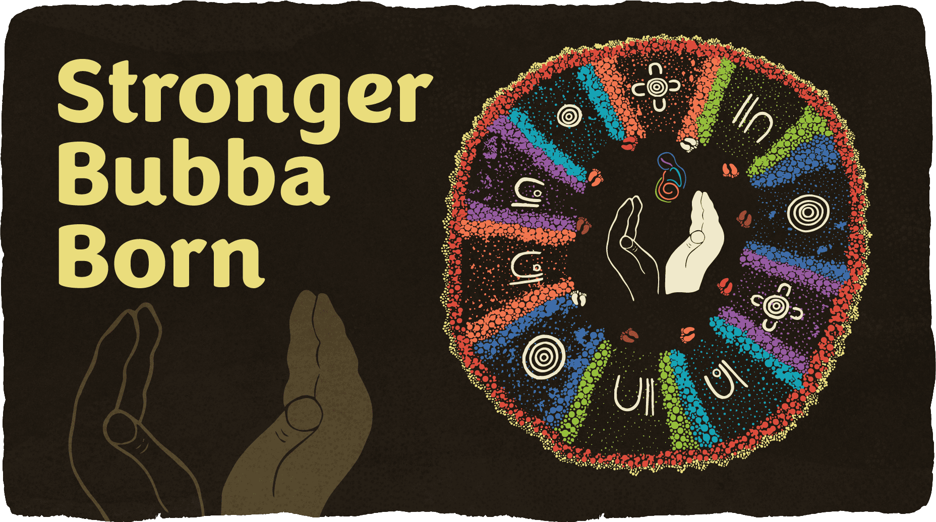 Stronger Bubba Born hero